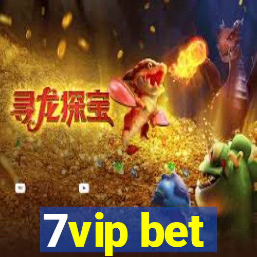 7vip bet